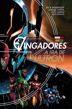 Livro Vingadores. A Ira de Ultron - Resumo, Resenha, PDF, etc.