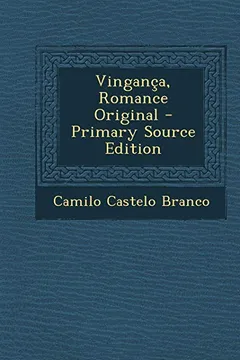 Livro Vinganca, Romance Original - Primary Source Edition - Resumo, Resenha, PDF, etc.