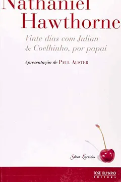 Livro Vinte Dias com Julian Coelhinho, por Papai - Resumo, Resenha, PDF, etc.