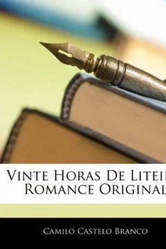 Livro Vinte Horas de Liteira: Romance Original - Resumo, Resenha, PDF, etc.