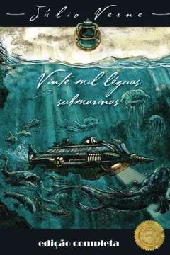 Livro Vinte Mil Leguas Submarinas: Edicao Completa, Traducao Portugues Do Brasil - Resumo, Resenha, PDF, etc.