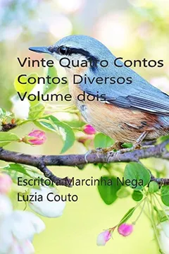 Livro Vinte Quatro Contos: Contos Diversos Volume Dois - Resumo, Resenha, PDF, etc.