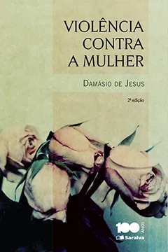 Livro Violência Contra a Mulher - Resumo, Resenha, PDF, etc.