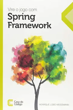 Capa do livro Vire o Jogo com Spring Framework