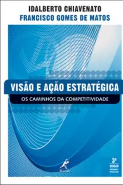 Capa do livro Visão e Ação Estratégica. Os Caminhos da Competitividade