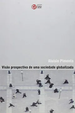 Capa do livro Visão Prospectiva de Uma Sociedade Globalizada