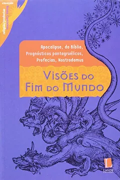Livro Visões do Fim do Mundo - Coleção Novos Caminhos - Resumo, Resenha, PDF, etc.