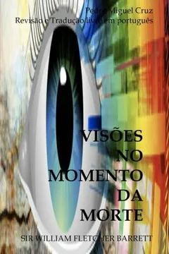 Livro Visoes No Momento Da Morte - Resumo, Resenha, PDF, etc.