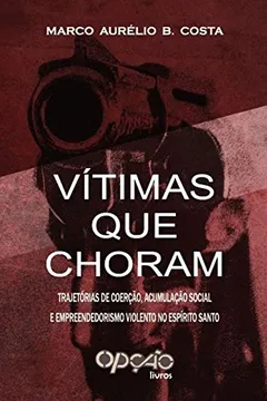 Livro Vítimas que Choram - Resumo, Resenha, PDF, etc.