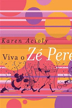 Livro Viva O Zé Pereira! - Resumo, Resenha, PDF, etc.