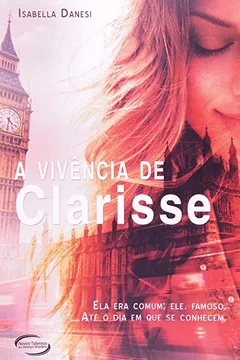 Livro Vivencia De Clarisse, A - Resumo, Resenha, PDF, etc.