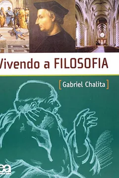 Livro Vivendo a Filosofia. São Paulo - Resumo, Resenha, PDF, etc.