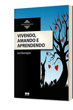 Capa do livro Vivendo, Amando E Aprendendo - Coleção Essenciais Bestseller