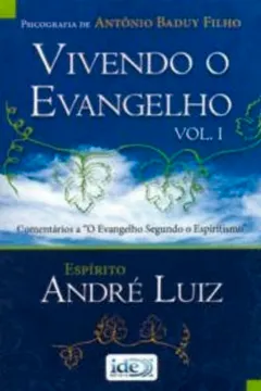 Livro Vivendo O Evangelho - Volume 1 - Resumo, Resenha, PDF, etc.