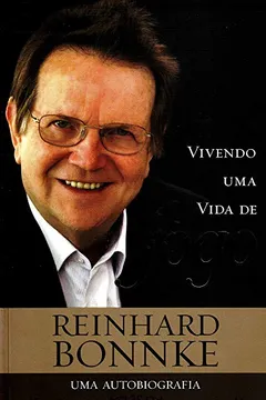Livro Vivendo Uma Vida De Fogo. Uma Autobiografia - Resumo, Resenha, PDF, etc.