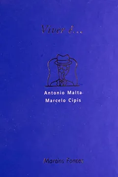 Livro Viver É... - Resumo, Resenha, PDF, etc.