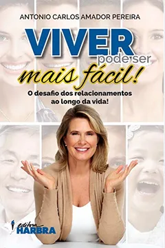Livro Viver Pode Ser Mais Fácil! - Resumo, Resenha, PDF, etc.