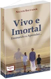 Livro Vivo E Imortal - Ensinando A Aprender - Resumo, Resenha, PDF, etc.