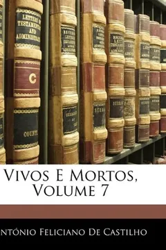 Capa do livro Vivos E Mortos, Volume 7