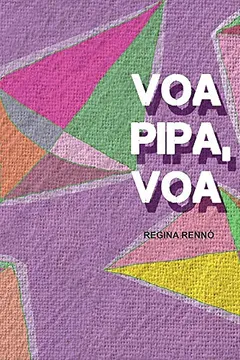 Livro Voa pipa, voa - Resumo, Resenha, PDF, etc.