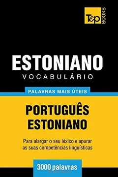 Livro Vocabulario Portugues-Estoniano - 3000 Palavras Mais Uteis - Resumo, Resenha, PDF, etc.