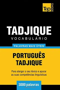 Livro Vocabulario Portugues-Tadjique - 3000 Palavras Mais Uteis - Resumo, Resenha, PDF, etc.