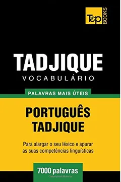 Livro Vocabulario Portugues-Tadjique - 7000 Palavras Mais Uteis - Resumo, Resenha, PDF, etc.