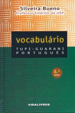 Livro Vocabulário Tupi-Guarani Português - Resumo, Resenha, PDF, etc.