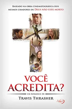Livro Você Acredita? Eu Acredito na Cruz - Resumo, Resenha, PDF, etc.