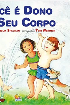 Livro Você É Dono do Seu Corpo. Biblioteca de Literatura - Resumo, Resenha, PDF, etc.