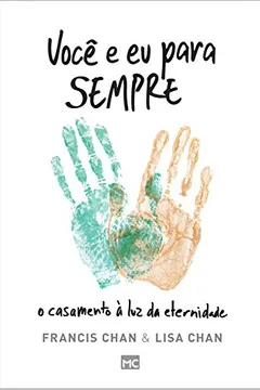 Livro Você e Eu Para Sempre - Resumo, Resenha, PDF, etc.