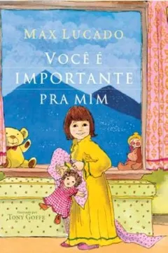 Livro Você É Importante Pra Mim - Resumo, Resenha, PDF, etc.