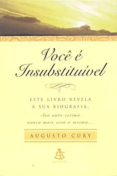 Livro Você É Insubstituível - Resumo, Resenha, PDF, etc.
