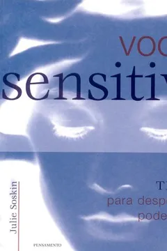 Livro Você e Sensitivo? - Resumo, Resenha, PDF, etc.