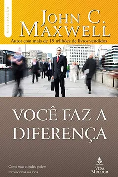 Livro Você Faz a Diferença  - Resumo, Resenha, PDF, etc.