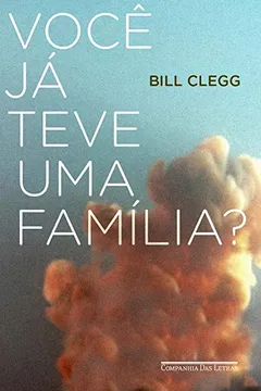 Livro Você Já Teve Uma Família? - Resumo, Resenha, PDF, etc.