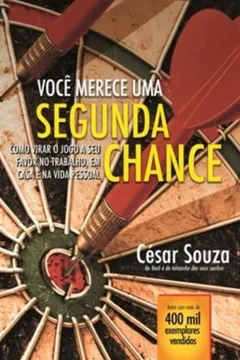 Livro Você Merece Uma Segunda Chance - Resumo, Resenha, PDF, etc.