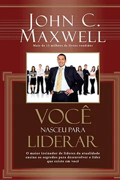 Livro Voce Nasceu Para Liderar - Resumo, Resenha, PDF, etc.