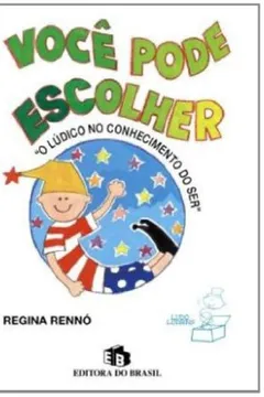 Livro Você Pode Escolher - Resumo, Resenha, PDF, etc.