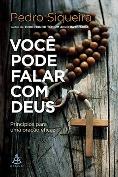 Livro Você Pode Falar com Deus. Princípios Para Uma Oração Eficaz - Resumo, Resenha, PDF, etc.