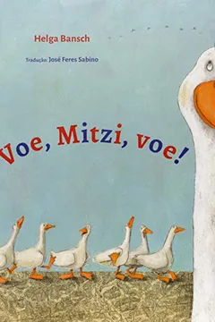 Livro Voe, Mitzi, Voe! - Resumo, Resenha, PDF, etc.