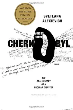 Livro Voices from Chernobyl: The Oral History of a Nuclear Disaster - Resumo, Resenha, PDF, etc.
