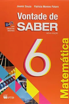Livro Vontade de Saber Matemática - 6º Ano - Resumo, Resenha, PDF, etc.