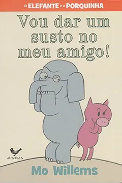 Livro Vou Dar Um Susto no Meu Amigo - Resumo, Resenha, PDF, etc.