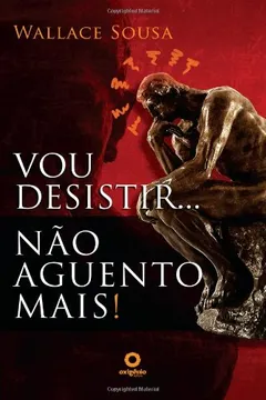 Livro Vou Desistir... Nao Aguento Mais! - Resumo, Resenha, PDF, etc.