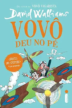 Livro Vovô Deu no Pé - Resumo, Resenha, PDF, etc.