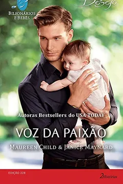 Livro Voz da Paixão - Coleção Harlequin Desejo. Número 228 - Resumo, Resenha, PDF, etc.