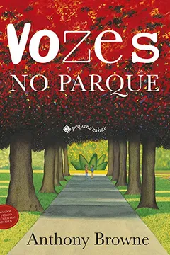 Livro Vozes No Parque - Resumo, Resenha, PDF, etc.