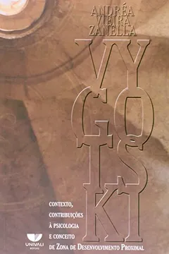 Capa do livro Vygotski. Contexto, Contribuições à Psicologia e Conceito de Zona de Desenvolvimento Proximal