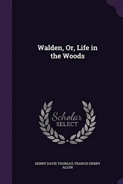 Livro Walden, Or, Life in the Woods - Resumo, Resenha, PDF, etc.